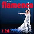 Flamenco f 2.8: Flamenco fotografiert von Klaus Handner