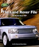 The Land Rover file : all models since 1947