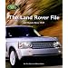 The Land Rover File