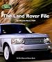 The Land Rover File (Eric Dymock Motor Book)