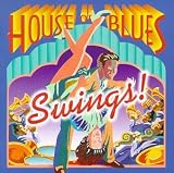 House of Blues Swings