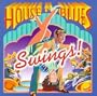 House of Blues Swings