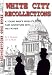 Used : White City Recollections: The Illustrated 1893 Diary of a Trip to the World's Columbian Exposition