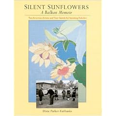 Silent Sunflowers: A Balkan Memoir