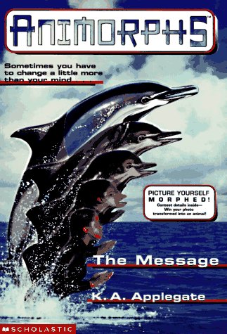 Cover of The Message (Animorphs , No 4)