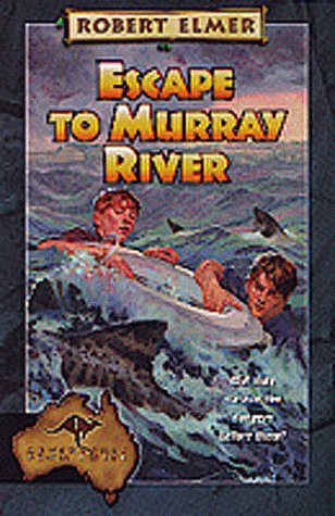 Escape to Murray River (Adventures Down Under #1)