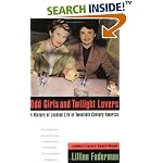  A History of Lesbian Life in Twentieth-Century America (Between Men--Between Women)
