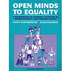 Open Minds to Equality: A Sourcebook of Learning Activities to Affirm Diversity and Promote Equality (2nd Edition)
