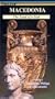 Macedonia,The Land of a God, Vol.  2 (Amphipolis, Philippi & Thessaloniki) [VHS]
