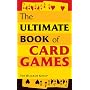 The Ultimate Book of Card Games