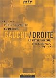 Le détour, suivi de Le petit voleur
