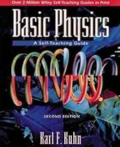 Basic Physics: A Self-Teaching Guide (Wiley SelfTeaching Guides)