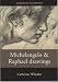 Michelangelo
and
Raphael
Drawings
(Ashmolean
Handbooks)