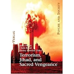 Terrorism, Jihad, and Sacred Vengeance.