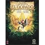 Gold and Glory: The Road to El Dorado