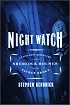 Night Watch : A Long-Lost Adventure in Which Sherlock Holmes Meets Father Brown
