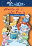 K�pt'n Blaub�r. Abenteuer in der K�ch...