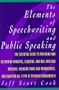 The Elements of Speechwriting and Public Speaking