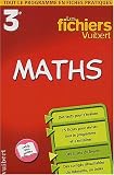 Les Fichiers Vuibert : Maths, 3e (Fiches)