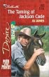 Taming of Jackson Cade (Men of Belle Terre) (Silhouette Desire, No. 1393)
