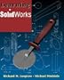 Learning SolidWorks