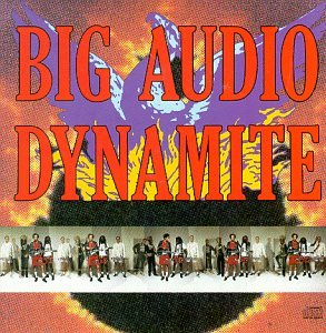 Big Audio Dynamite - Megatop Phoenix - Zortam Music
