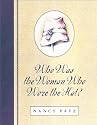 Who Was the Woman Who Wore the Hat?