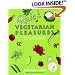 Quick Vegetarian Pleasures: More than 175 Fast, Delicious, and Healthy Meatless Recipes