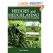Hedges and Hedgelaying: A Guide to Planting, Management and Conservation
