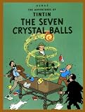 Adventures of Tintin the Seven Crystal Balls (The Adventures of Tintin)