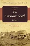 The American South Volume 1: A History