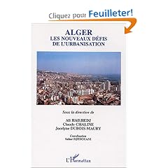 Alger, les nouveaux d�fis de l'urbanisation