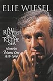 All rivers run to the sea : memoirs