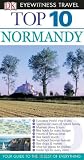 Top 10 Normandy (Eyewitness Top 10 Travel Guides)