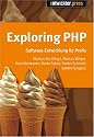 Exploring PHP. Von Insidern lernen