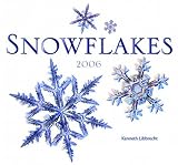 Snowflakes 2006 Wall Calendar