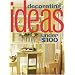 Decorating Ideas Under $100 (Better Homes & Gardens)