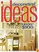 Decorating Ideas Under $100 (Better Homes & Gardens)