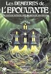 Les demeures de l'�pouvante : Sc�nari...