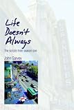 Life Doesn't Always: The scripts from season one