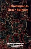 Introduction to Linear Bialgebra
