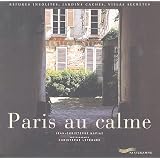 Paris au calmepar Jean-Christophe Napias
