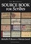The Historical Source Book for Scribes