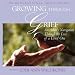 Growing Through Grief, An Adult