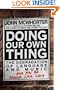 Doing Our Own Thing: The Degradation of Language and Music and Why We Should, Like, Care
