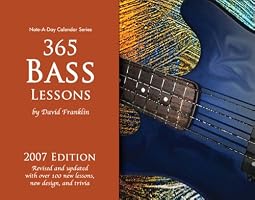 365 Bass Lessons 2007 Note-A-Day Calendar for Bass Guitar