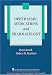 Ophthalmic Medications and Pharmacology