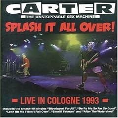 Carter USM - Splash It All Over / Live 1993