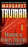 Murder at Ford's Theatre Margaret Truman