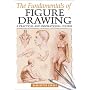 The Fundamentals of Figure Drawing: A Practical and Inspirational Course